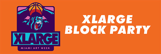 MIAMI ART WEEK XLARGE BLOCK PARTY 2019